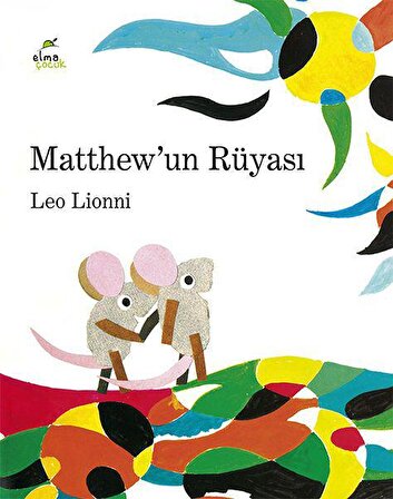 Matthew’un Rüyası - Leo Lionni - Elma Çocuk