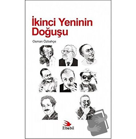 İkinci Yeninin Doğuşu / Ebabil Yayınları / Osman Özbahçe