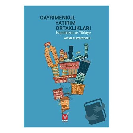 Gayrimenkul Yatırım Ortaklıkları Kapitalizm ve Türkiye / Sosyal Araştırmalar