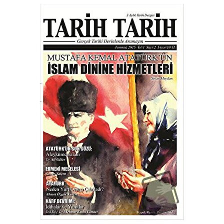 Tarih Tarih Dergisi Sayı: 2 Temmuz 2015 / Serüven Yayınevi