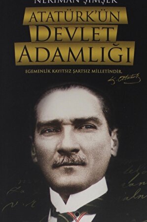 Atatürkün Devlet Adamlığı