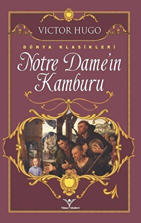 Notre Dame'in Kamburu / Victor Hugo