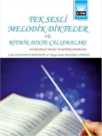 Tek Sesli Melodik Dikteler ve Ritmik Dikte Çalışmaları  Cd Desdekli Tonal ve Ritmik Dikteler