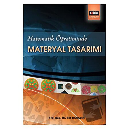 Matematik Öğretiminde Materyal Tasarımı / Eğitim Yayınevi   Ders Kitapları / Elif