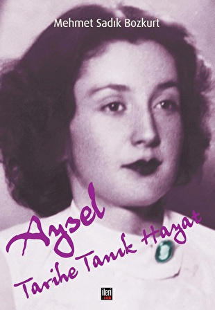 Aysel: Tarihe Tanık Hayat