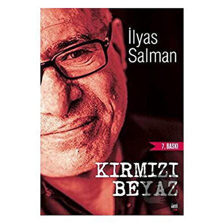 Kırmızı Beyaz / İleri Yayınları / İlyas Salman