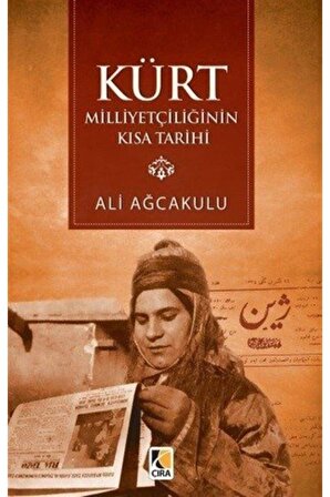 Kürt Milliyetçiliğinin Kısa Tarihi Ali Ağcakulu