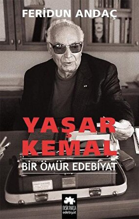 Yaşar Kemal - Bir Ömür Edebiyat (Ciltli)