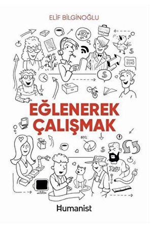 Eğlenerek Çalışmak