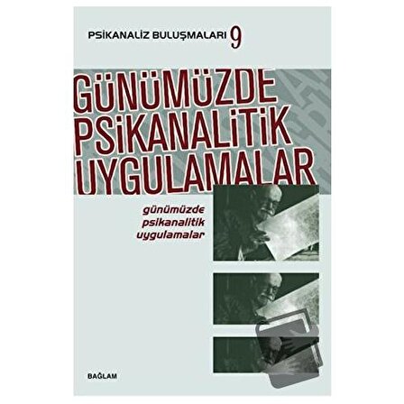 Günümüzde Psikanalitik Uygulamalar / Bağlam Yayınları / Kolektif