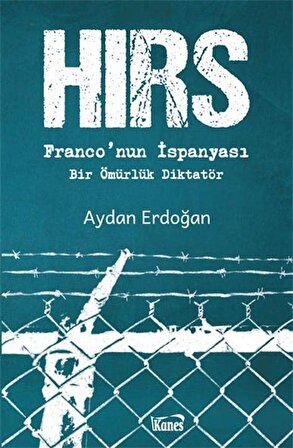 Hırs & Franco'nun İspanyası / Aydan Erdoğan