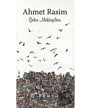 Şehir Mektupları / Mutena Yayınları / Ahmet Rasim