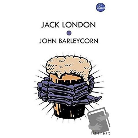John Barleycorn / Literart Yayınları / Jack London