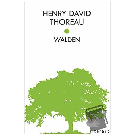 Walden / Literart Yayınları / Henry David Thoreau