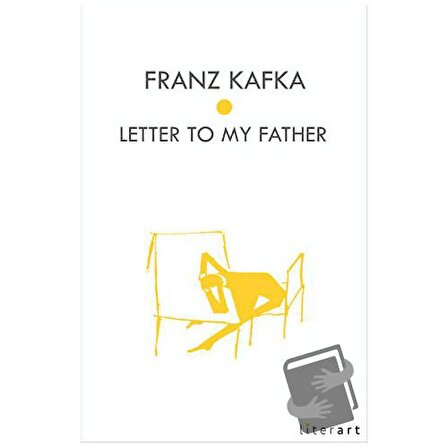 Letter To My Father / Literart Yayınları / Franz Kafka