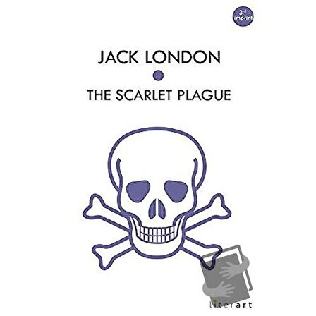 The Scarlet Plague / Literart Yayınları / Jack London