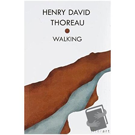 Walking / Literart Yayınları / Henry David Thoreau