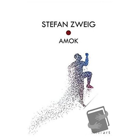 Amok / Literart Yayınları / Stefan Zweig