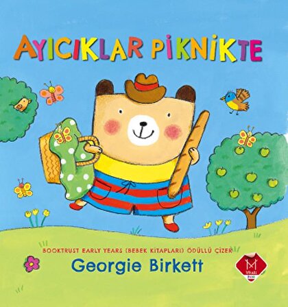 Ayıcıklar Piknikte - Georgie Birkett - Mikado Yayınları