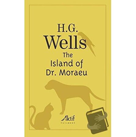 The Island of Dr. Moraeu / Aktif Yayınevi / H. G. Wells