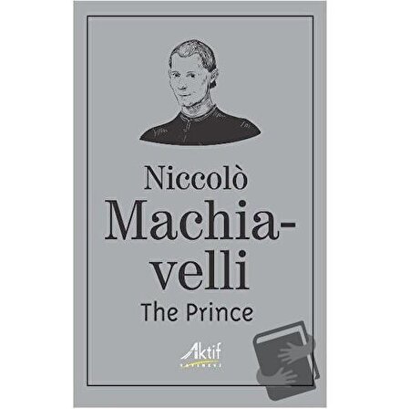 The Prince / Aktif Yayınevi / Niccolo Machiavelli