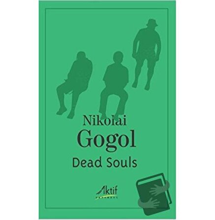 Dead Souls / Aktif Yayınevi / Nikolay Vasilyeviç Gogol
