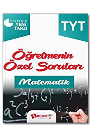 TYT Öğretmenin Özel Soruları Matematik Soru Bankası Dahi Adam Yayınları