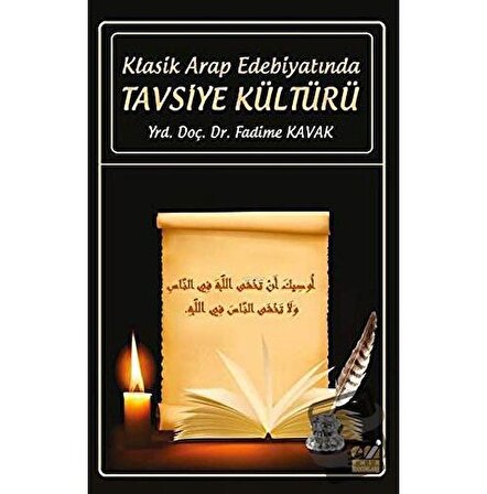 Klasik Arap Edebiyatında Tavsiye Kültürü / Emin Yayınları / Fadime Kavak