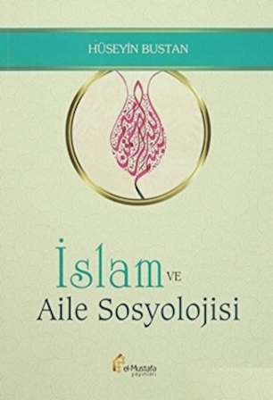 İslam ve Aile Sosyolojisi