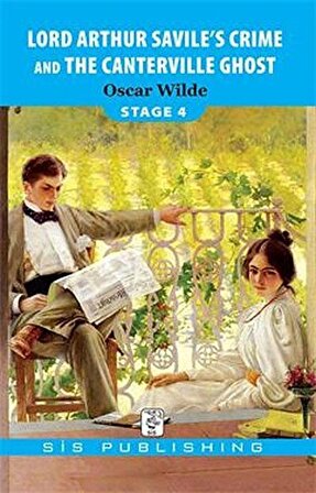 Lord Arthur Savile's Crime and The Canterville Ghost / Stage 4 / Oscar Wilde