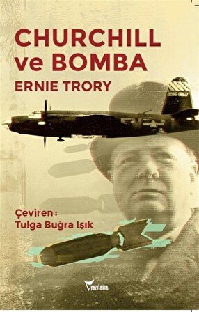 Churchill ve Bomba / Ernie Trory