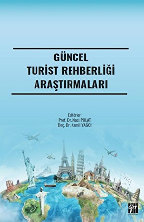 Güncel Turist Rehberliği Araştırmaları