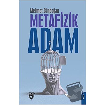 Metafizik Adam / Dorlion Yayınevi / Mehmet Gündoğan