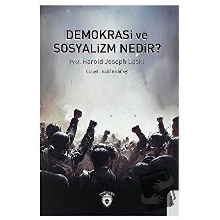 Demokrasi ve Sosyalizm Nedir? / Dorlion Yayınevi / Harold Joseph Laski