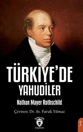 Türkiye'de Yahudiler / Nathan Mayer Rothschild