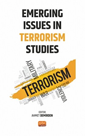 Emerging Issues in Terrorism Studies