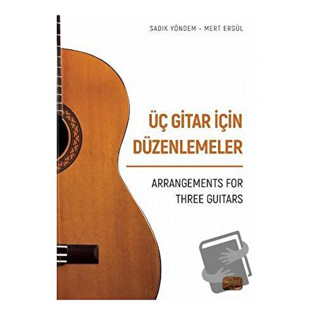 Üç Gitar İçin Düzenlemeler   Arrangements For Three Guitars / Nobel Bilimsel Eserler
