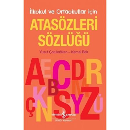 Atasözleri Sözlüğü – İlkokul ve Ortaokullar İçin | İş Bankası Kültür Yayınları