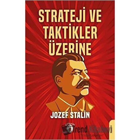 Strateji ve Taktikler Üzerine / Josef V. Stalin