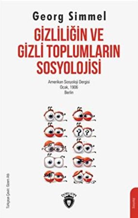 Gizliliğin Ve Gizli Toplumların Sosyolojisi