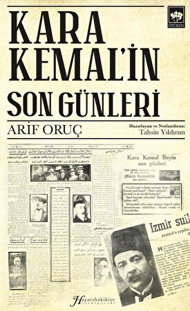 Kara Kemal'in Son Günleri / Arif Oruç
