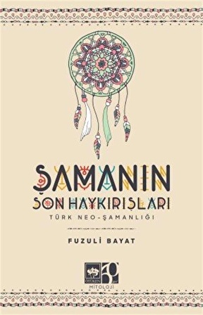 Şamanın Son Haykırışı / Prof. Dr. Fuzuli Bayat