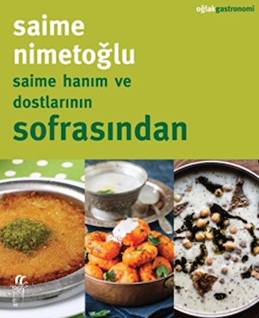 Saime Hanım ve Dostlarının Sofrasından