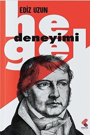 Hegel Deneyimi / Ediz Uzun