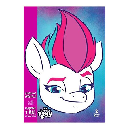 Maskeni Tak - My Little Pony Boyama Kitabı