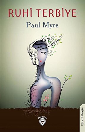 Ruhi Terbiye / Paul Myre