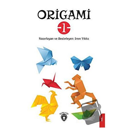 Origami  1  / Dorlion Yayınevi / İrem Yıldız