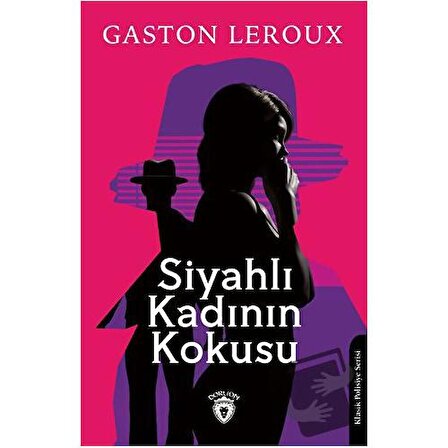 Siyahlı Kadının Kokusu / Dorlion Yayınevi / Gaston Leroux