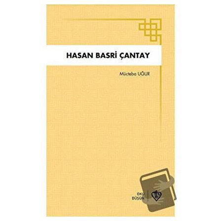 Hasan Basri Çantay / Türkiye Diyanet Vakfı Yayınları / Mücteba Uğur