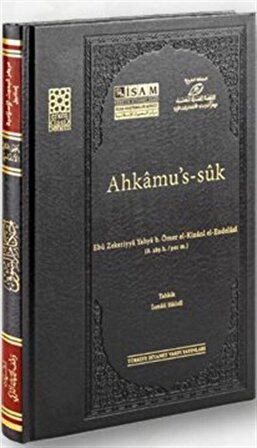 Ahkamu's-sûk (Prestij) / Ebu Zekeriyya Yahya B.Ömer el-Kinani El-Endelusi